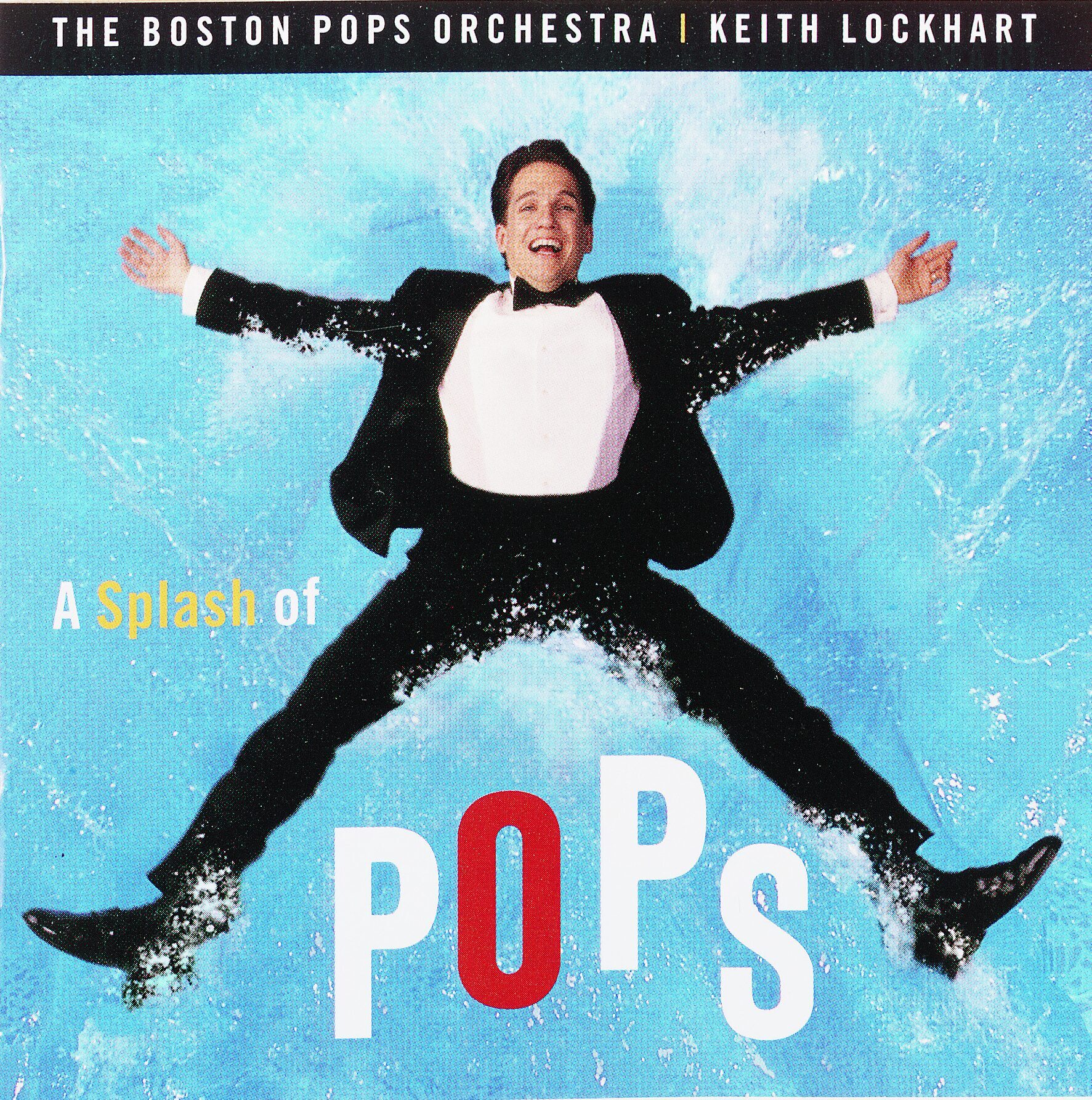 Splash of Pops album cover depicts Keith Lockhart dressed in a tuxedo falling backwards into a pool of water, arms and legs outstretched
