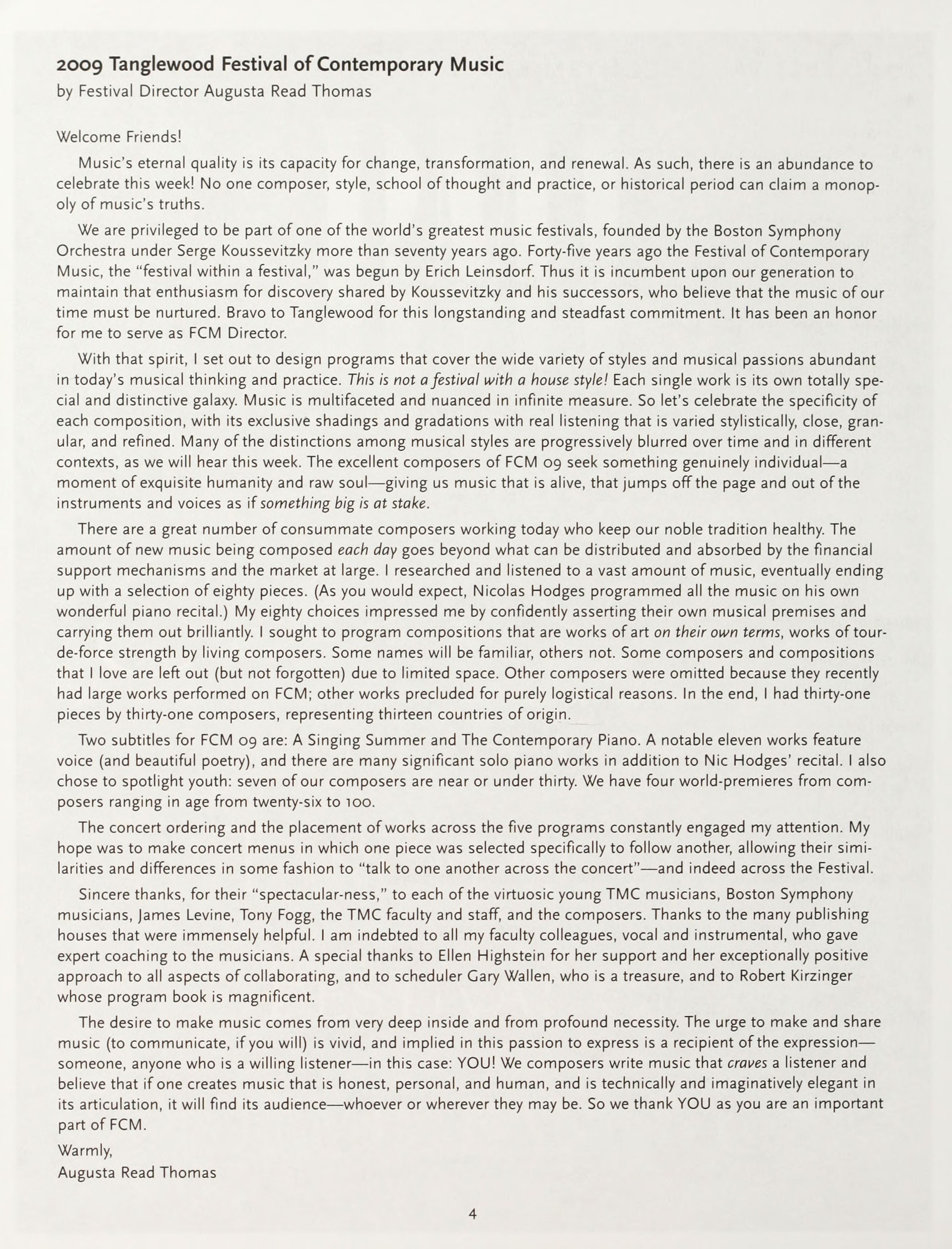 A letter to the audience of the 2009 Festival of Contemporary Music by Augusta Read Thomas